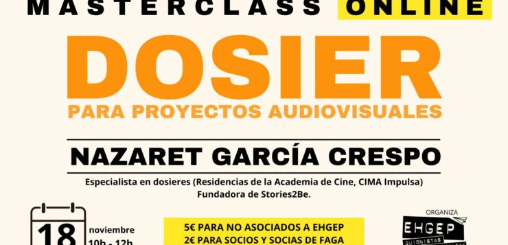 (Español) Masterclass online sobre elaboración de dosieres para proyectos audiovisuales impartida por Nazaret García Crespo