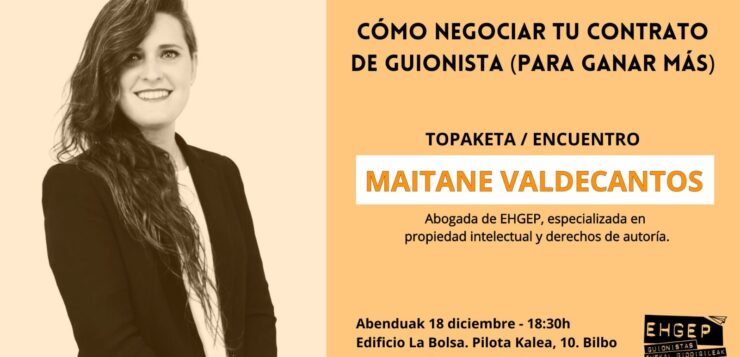 Encuentro «Cómo negociar tu contrato de guionista (para ganar más)» con Maitane Valdecantos